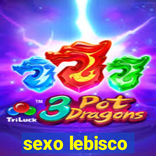 sexo lebisco